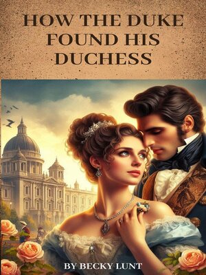 cover image of How the Duke Found His Duchess